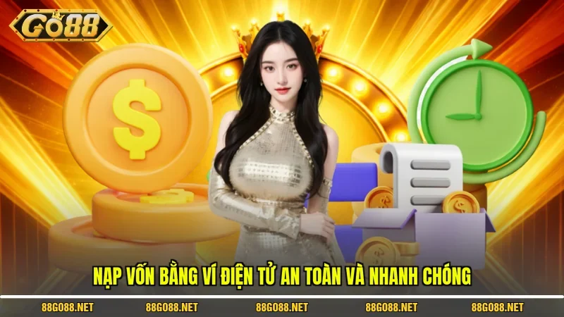 Nạp Tiền Go88 - Đa Dạng Phương Thức Thanh Toán Cho Hội Viên 3 Sunwin Nạp vốn bằng ví điện tử an toàn và nhanh chóng